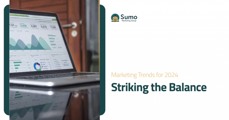 Marketing Trends for 2024: Striking the Balance Between New Trends and Timeless Essentials